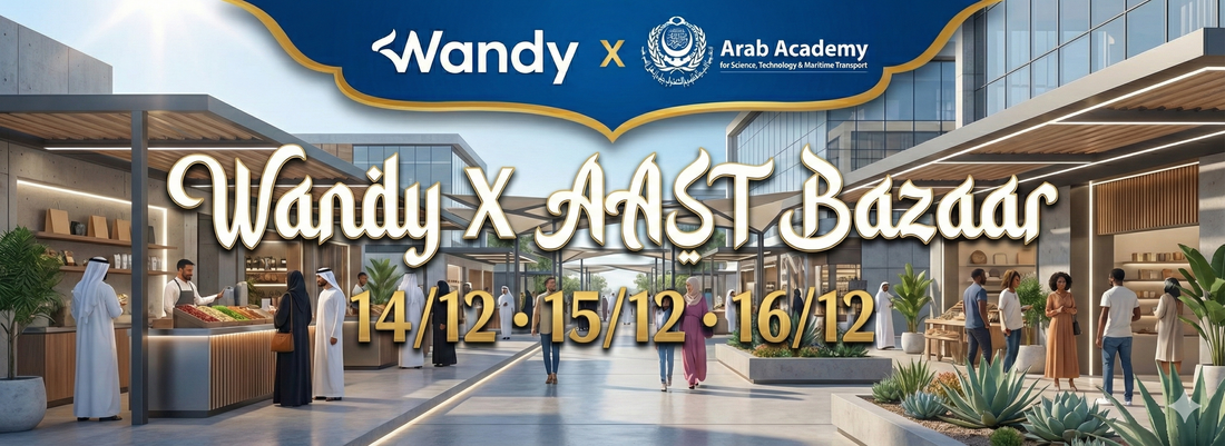 Wandy X AAST Bazaar